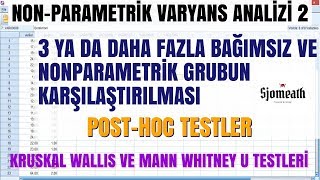 SPSSte Non Parametrik Varyans Analizi 2 Bağımsız 3 ya da Daha Fazla Grup  PostHoc Kruskal Wallis [upl. by Alanna]