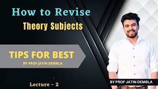 How to Revise Theory Subjects  How to revise Law for CA Students by Jatin Dembla [upl. by Cherrita601]