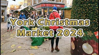 York Christmas Market 2024  York Xmas Market 2024  York Walking Tour  Walk Around York England [upl. by Ajnek]