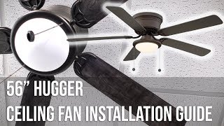 56quot Hugger Ceiling Fan Installation Guide [upl. by Marvel]