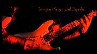 Immigrant Song  Led Zeppelin Guitar Cover [upl. by Wandie]