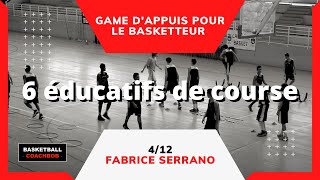 ► 6 éducatifs de course par Fabrice Serrano [upl. by Ainos]