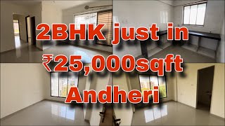 2BHK IN ANDHERI MUMBAI 699Sqft JUST IN ₹25000 Rate NEVER GET THIS OFFER IN MUMBAI ANDHERI property [upl. by Ayiotal]