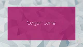 Edgar Lane  appearance [upl. by Lleynad901]