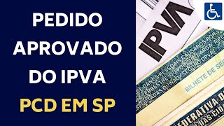 SEFAZ RESPONDE PEDIDO DE ISENÇÃO DO IPVA PCD EM SP [upl. by Adnhoj]