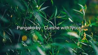 Pangako by cueshe with lyrics [upl. by Fawcette160]