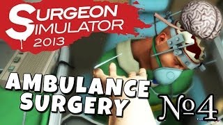 Surgeon Simulator 2013 Steam  Пересадка мозга в маршрутке  4 [upl. by Nevada]