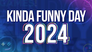 Kinda Funny Day 2024 [upl. by Aynotan925]