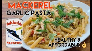 Mackerel Garlic Pasta  healthy amp affordable 3mins cooking 👌 [upl. by Meeharb]