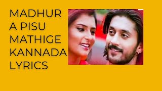 madhura pisu mathige kannada song lyrics birugali movie song lyrics [upl. by Hardman]