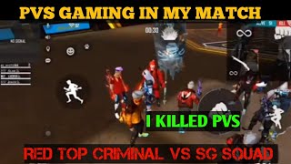 PVS GAMING💥VS💥SG SQUAD  RANK MATCH  I KILLED PVS GAMING 🔴💥 SIVA GAMING [upl. by Rodolph873]