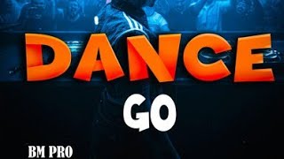 Dance go Bm pro [upl. by Eugenides344]