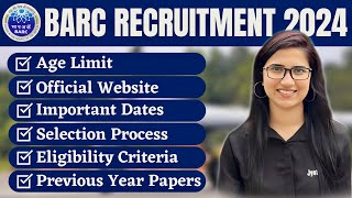 BARC Recruitment 2024  BARC EXAM 2024  Scientific Officer Group AIComplete InformationBARC OCES [upl. by Flavian]