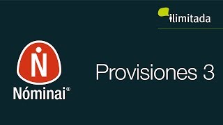 Nóminai®  Generación y Revisión de provisiones 1 [upl. by Philoo]