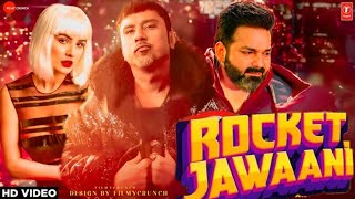 Video ROCKET JAWANI  Song  Honey Singh  Pawan Singh  New International Song Pawan Singh [upl. by Medora]