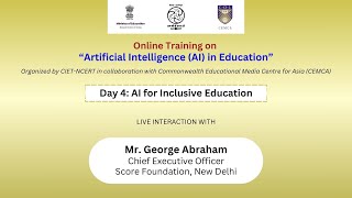 Day 4 AI for Inclusive Education  Online Training on “Artificial Intelligence AI in Education” [upl. by Mickie]