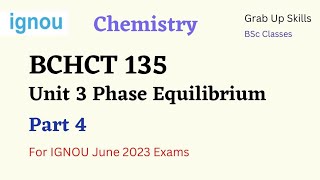 bchct 135  Unit 3 Phase Equilibrium  bchct 135 important topics  Part 4 [upl. by Navannod933]