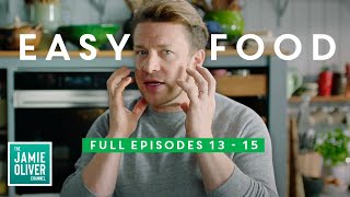 12 Easy Recipes  Jamie Oliver Full Episodes  Quick amp Easy Food Episodes 13  15 [upl. by Kit]