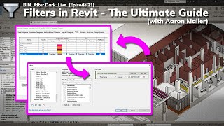 Filters in Revit  The Ultimate Guide wAaron Maller [upl. by Tnomel]