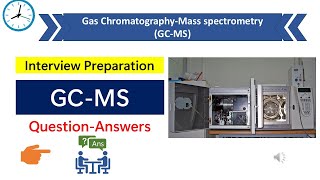 GCMS interview question answer  GCMS Gas chromatographymass spectrometry [upl. by Anod369]