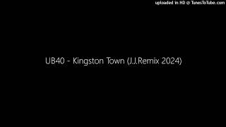 UB40  Kingston Town JJRemix 2024 [upl. by Eindys]