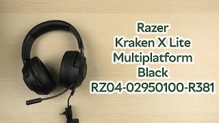 Розпаковка Razer Kraken X Lite Multiplatform Black RZ0402950100R381 [upl. by Delp]