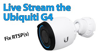 Unifi G4 Pro rtsp Live streaming Instructions [upl. by Karisa270]