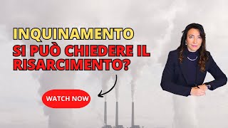 Danni da inquinamento si può chiedere il risarcimento [upl. by Ruella469]