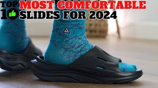 TOP 10 MOST COMFORTABLE SLIDES for 2024 [upl. by Noitsuj]