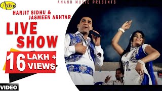 Live Show  Harjit Sidhu ll Jasmeen Akhtar  Official Video  2013  Anand Music [upl. by Saltzman]