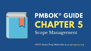 PMBOK® Guide 6th Edition – Chapter 5 – Scope Management [upl. by Ier]