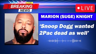 Suge Knight Speaks Out Snoop Dogg Knew All Bout it [upl. by Polly]