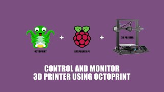 Control And Monitor Your Ender3 V2 3D Printer Using OctoPrint on Raspberry Pi [upl. by Ernesto]