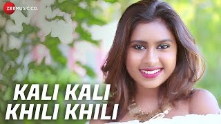 Kali Kali Khili Khili  Official Music Video  Kali Kali  Sanchiti Sakat amp Manish Kaushik [upl. by Phil870]