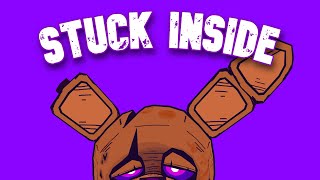 SFMFNaF STUCK INSIDE 2024  Five Nights at Freddys Remastered Music Animation [upl. by Rachel]