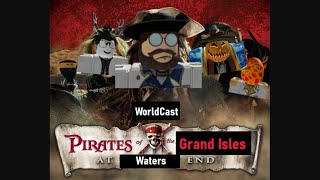 Roblox Tradelands Leftovers  Pirates of the Grand Isles At Waters End [upl. by Osbourn]