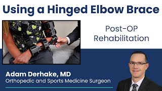 Using a Hinged Elbow Brace after Biceps Surgery [upl. by Yttel]