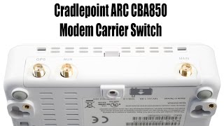 Multiband Cradlepoint Modem Carrier Switch [upl. by Ettelocin]