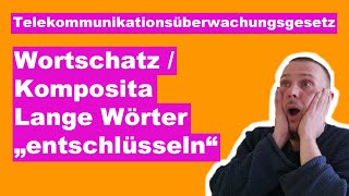 Komposita  Wortschatz  Die Bedeutung von langen Wörtern in der Prüfung erschließen [upl. by Per678]