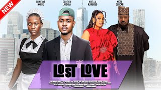 LOST LOVE  Clinton Joshua Chinenye Nnebe Nuella Njubigbo Mofe Duncan  2024 Nollywood Full Movie [upl. by Lottie]