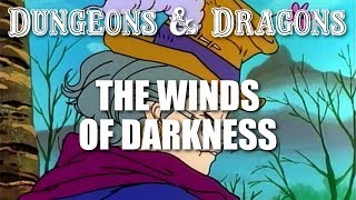 Dungeons amp Dragons  Episode 27  The Winds of Darkness [upl. by Herc679]