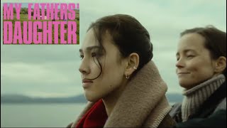 My Fathers Daughter Official Trailer 2024 [upl. by Gentilis]