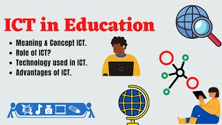 Role of ICT in education  Technology used in ICT Advantages of ICT [upl. by Oneladgam]