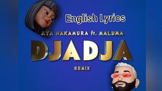 Aya Nakamura feat Maluma  DJA DJA REMIX Yeah Yeah Remix  English Lyrics [upl. by Elleiand]