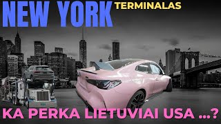 Ka Lietuviai perka Amerikoje  Kaip kraunam auto New Yorke  Klientu automobiliu apziura ir krova [upl. by Zurn101]