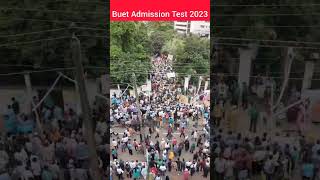 After BUET Admission Test 2023  Written  buet admissiontest campus buetcampus [upl. by Steffy964]