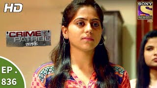 Crime Patrol  क्राइम पेट्रोल सतर्क  Ep 836  Death of Innocence Part 1  29th July 2017 [upl. by Neron]