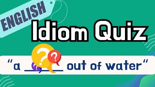 Learn 10 New Idioms  English idiom quiz with meanings and examples [upl. by Eniledam]