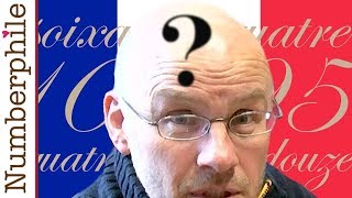 Problems with French Numbers  Numberphile [upl. by Ecirtram18]