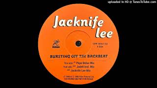 Jacknife Lee  Bursting Off The Backbeat Pepe Deluxe MixPalm Pictures 1999 [upl. by Sixele]